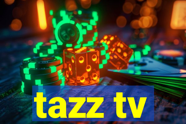 tazz tv